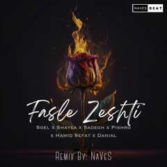 Fasle Zeshti (Naves Remix)