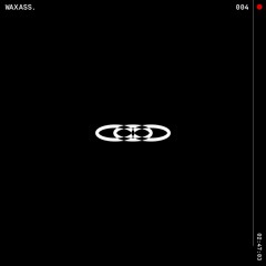 WAXASS.004