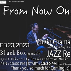 From Now On... - 「From Now On…」Jazz Recital