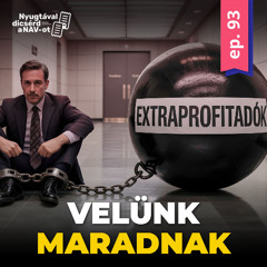 EP93 | Már megint nem sikerült kivezetni az extraprofitadókat