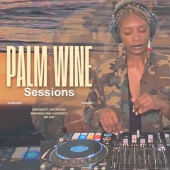 PALM WINE SESSIONS | EP 1