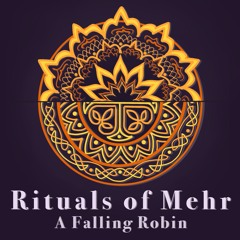 Rituals of Mehr