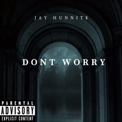 Dont Worry