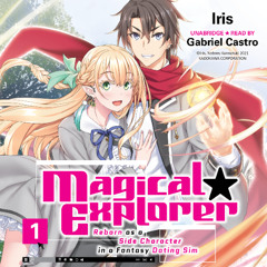 Magical Explorer, Vol. 1 by Iris read by Gabriel Castro