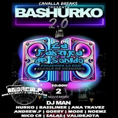 BASHURKO 2.0 Canalla Breaks