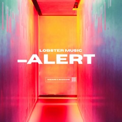 Lobster Music - Alert