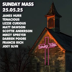 Tenacious - Sunday Mass Guest Mix