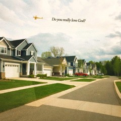 Do you really love God?