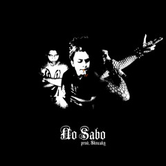 NO SABO [prod. shneaky]