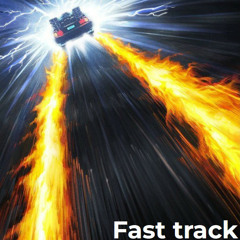 Fast track