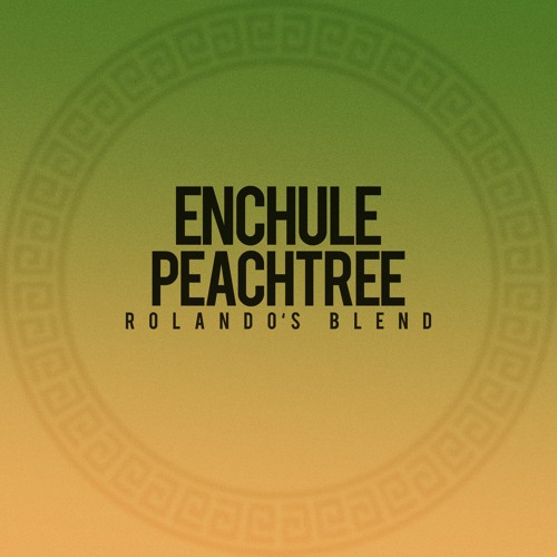 Rauw Alejandro x Full Crate - Enchule X Peachtree (Rolando's Blend)