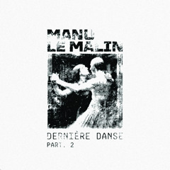BONUS DL Manu Le Malin - On The Way Home
