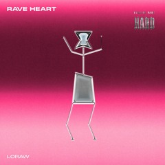 LORAW - Rave Heart [Rave Me Hard]