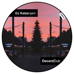 DJ Katzenjam - DecentDub  [WortzumSonntag#80]