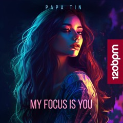 My Focus is You (Radio Mix)