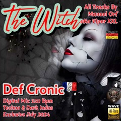 The Witch 2024 By Def Cronic @ DCP & Fakom United Fr - Special Techno By Manuel ORF AKa Viper XXL