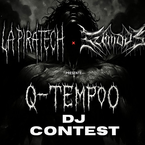 La Piratech x Sentence Collectif Q-Tempo DJ Contest ( 170 to 230+ bpm )