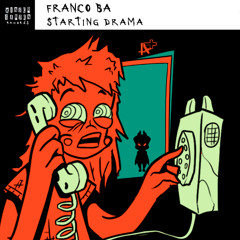 Franco BA - Starting Drama