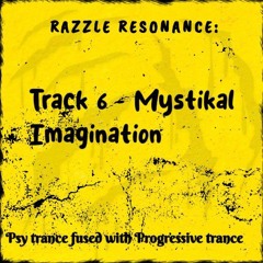 06) Mystikal Imagination