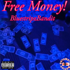 Free Money @FleezyMcfly