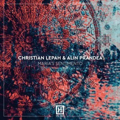 Christian Lepah & Alin Prandea - Maria's Sentimento