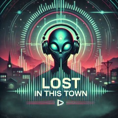 Lost In This Town - AIR