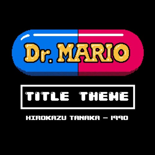 Dr. Mario Title Theme