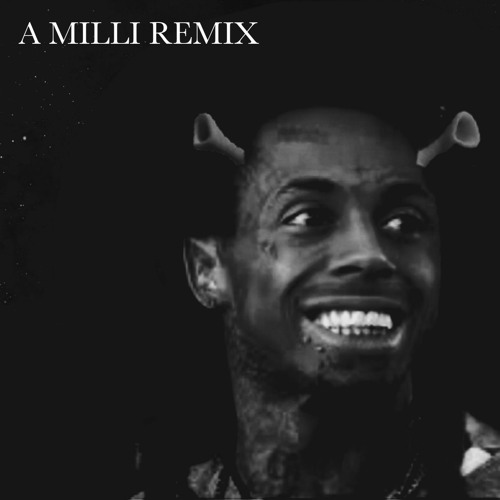 A Milli Remix