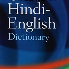 [Access] [EBOOK EPUB KINDLE PDF] The Oxford Hindi-English Dictionary (Multilingual Ed