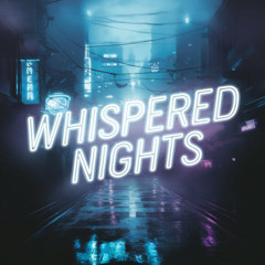 Whispered Nights (Version 2)