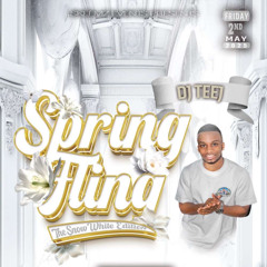 DJ TEEJ LIVE AUDIO: SPRING FLING 🤍🌸  - [TEEJ X LARNI]
