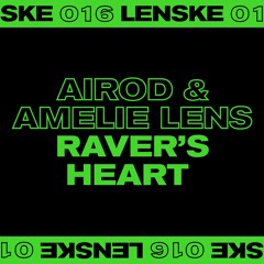 AIROD & Amelie Lens - Raver's Heart EP (LENSKE 016)