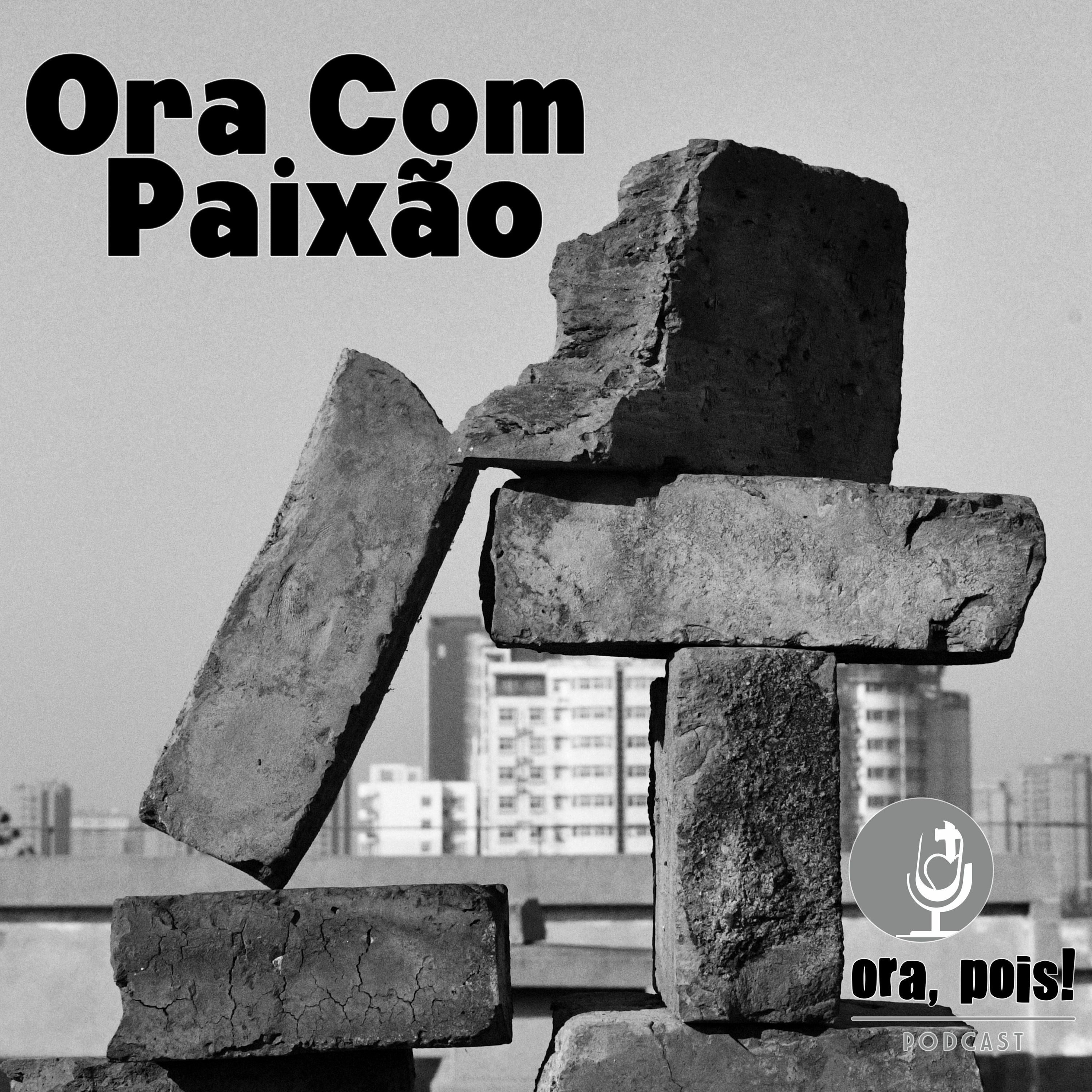 Ora, Pois!