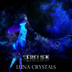 SERELIEN-Luna Crystals (201bpm)