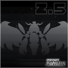 [ StoryShift: Hopeless - Phase 2.5 ] - For The Hopes And Dreams That Shattered... (NON-CANON)
