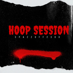 HOOP SESSION