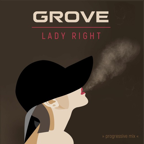 Grove - Lady Right (progressive Mix)
