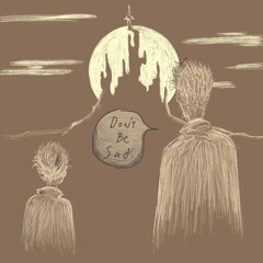 Zach Wilkerson - Don’t Be Sad