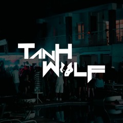 SET LOW LIFE @ TANH WOLF #1