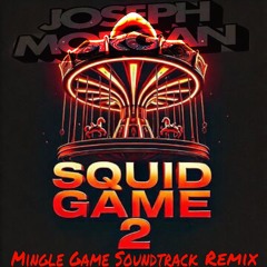 Squid Game 2 - Mingle Game Soundtrack (Radioedit)