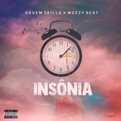 Druem Skilla & Weezy Beat - Insônia  (Prod.  Weezy Beat)