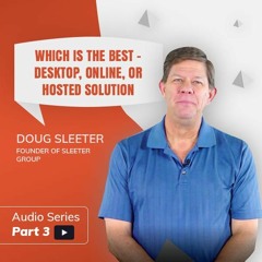 Expert Opinion: Which Is the Best - Desktop, Online, Or Hosted Solution