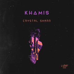 Khamis - Crystal Shard