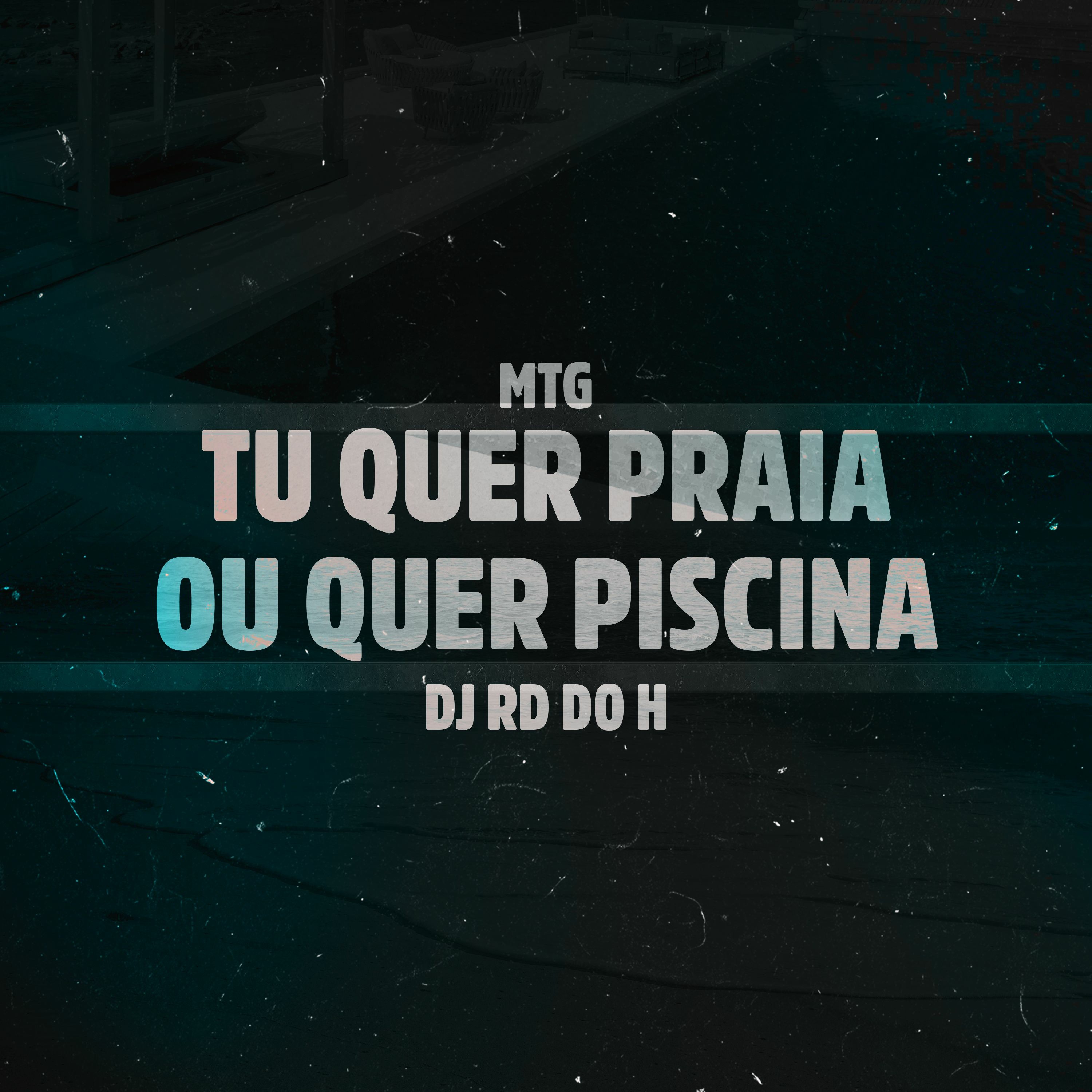 MTG  - TU QUER PRAIA OU QUER PISCINA { DJ RD DO H } episode artwork