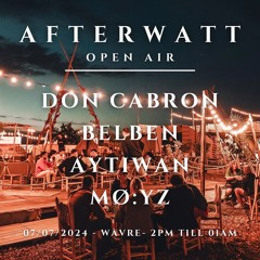 Aytiwan @ Afterwatt Bivouac (Wavre) - 07-07-2024