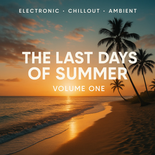 The Last Days Of Summer Volume One