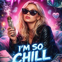 Ghostia - I'm So Chill