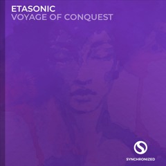 Etasonic - Voyage Of Conquest (cut From Radioshow)