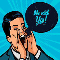 Glyn Hyde - She Said Yes 2022