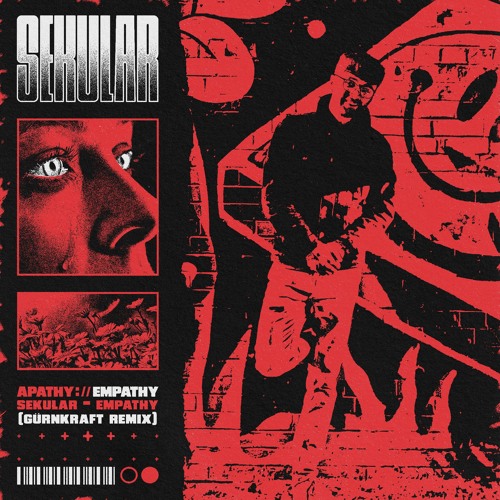 Free DL | Sekular - Empathy (GÜRNKRAFT REMIX)